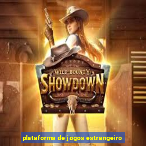 plataforma de jogos estrangeiro